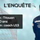 Titouan, coach U13