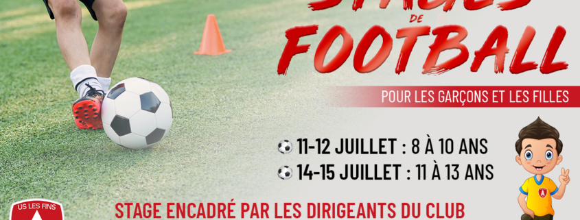 Stages de foot - juillet 2022 - US Les Fins
