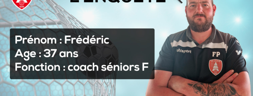 Frédéric, coach séniors féminines